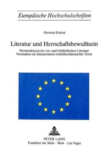 Literatur Und Herrschaftsbewusstsein
