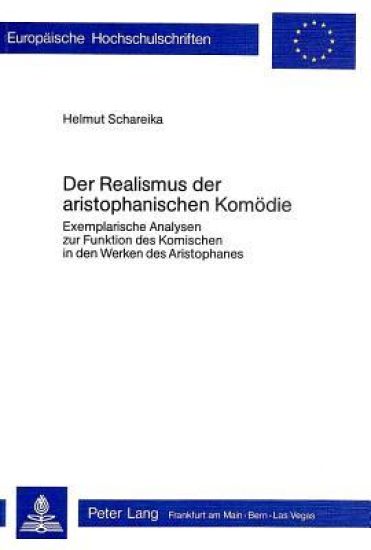 Der Realismus Der Aristophanischen Komoedie