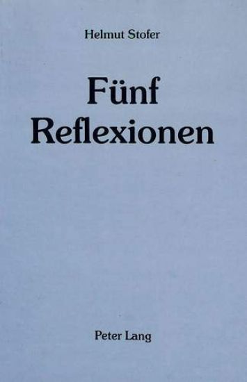 Fuenf Reflexionen
