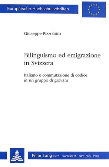Bilinguismo Ed Emigrazione in Svizzera
