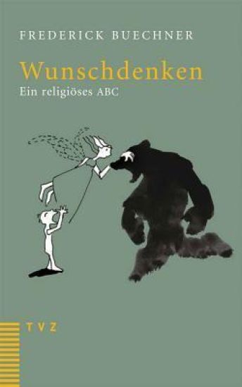 Wunschdenken: Ein Religioses ABC