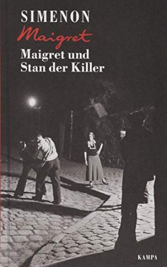 Maigret und Stan der Killer