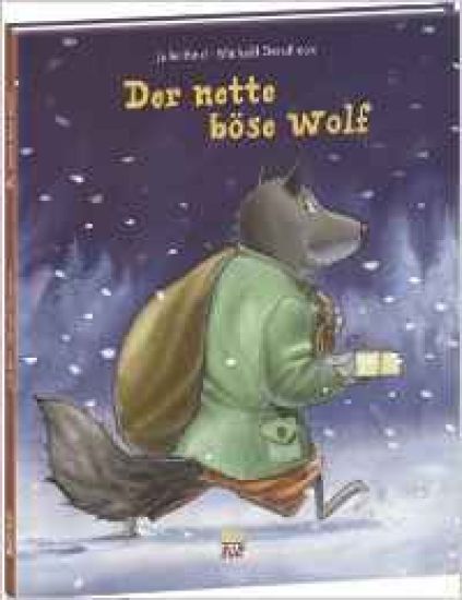 Der nette böse Wolf