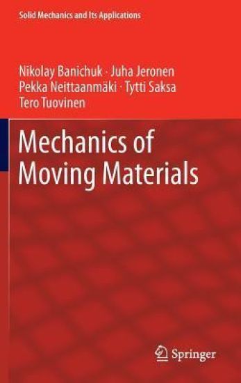 Mechanics of Moving Materials
