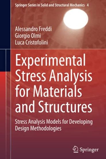 Experimental Stress Analysis for Materials and Structures