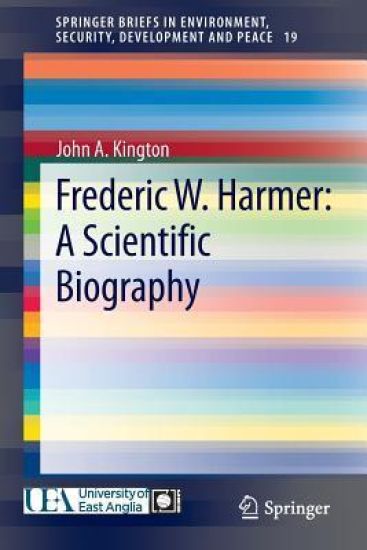 Frederic W. Harmer: A Scientific Biography