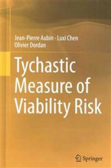Tychastic Measure of Viability Risk