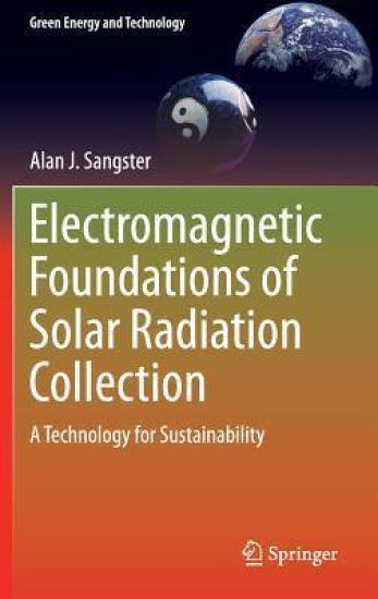 Electromagnetic Foundations of Solar Radiation Collection