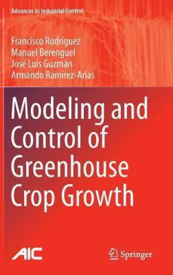 Modeling and Control of Greenhouse Crop Growth