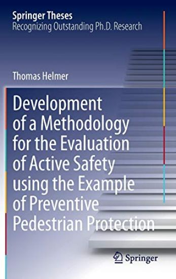 Development of a Methodology for the Evaluation of Active Safety using the Example of Preventive Pedestrian Protection