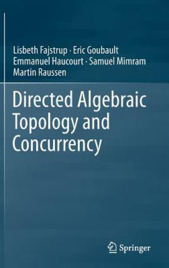 Directed Algebraic Topology and Concurrency