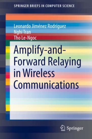Kansikuva: Amplify-and-Forward Relaying in Wireless Communications