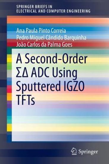 A Second-Order S? ADC Using Sputtered IGZO TFTs