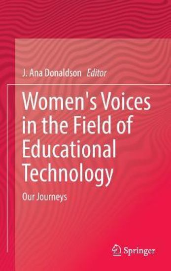 Women's Voices in the Field of Educational Technology
