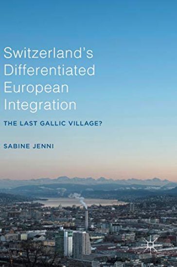 Switzerland’s Differentiated European Integration