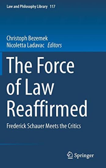 The Force of Law Reaffirmed