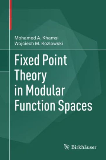 Fixed Point Theory in Modular Function Spaces