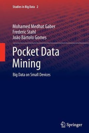 Pocket Data Mining