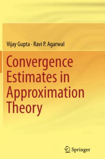 Convergence Estimates in Approximation Theory
