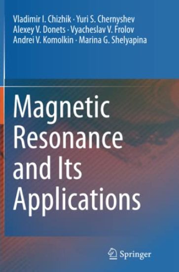 Magnetic Resonance and Its Applications
