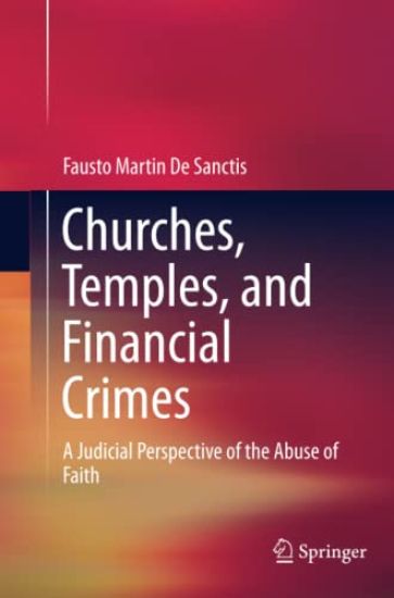 Churches, Temples, and Financial Crimes