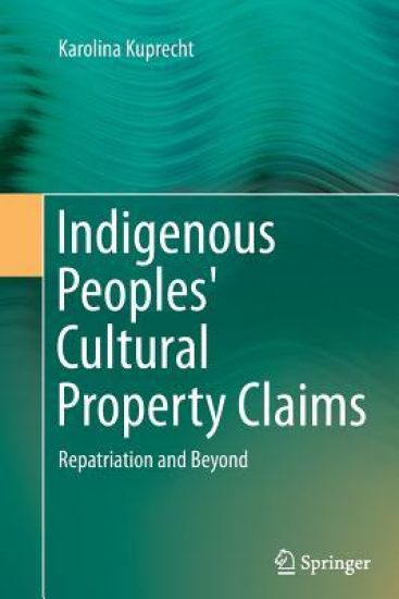 Indigenous Peoples' Cultural Property Claims
