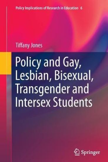 Policy and Gay, Lesbian, Bisexual, Transgender and Intersex Students