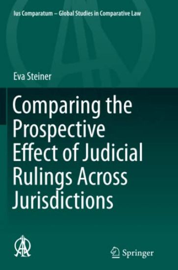 Comparing the Prospective Effect of Judicial Rulings Across Jurisdictions