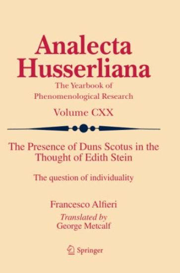 The Presence of Duns Scotus in the Thought of Edith Stein