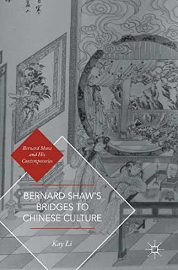 Bernard Shaw’s Bridges to Chinese Culture