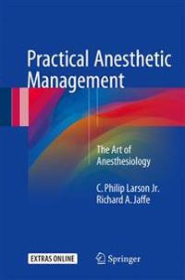 Practical Anesthetic Management