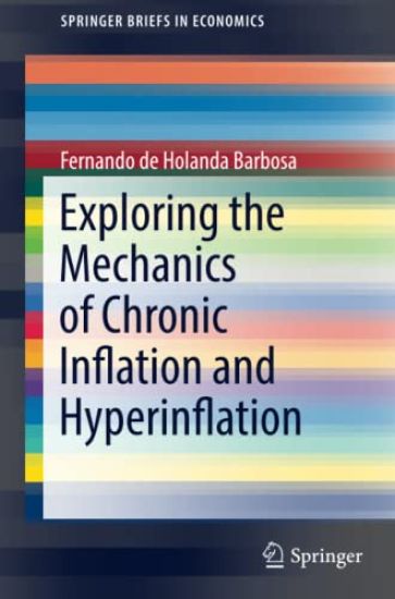 Exploring the Mechanics of Chronic Inflation and Hyperinflation