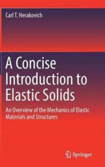 A Concise Introduction to Elastic Solids