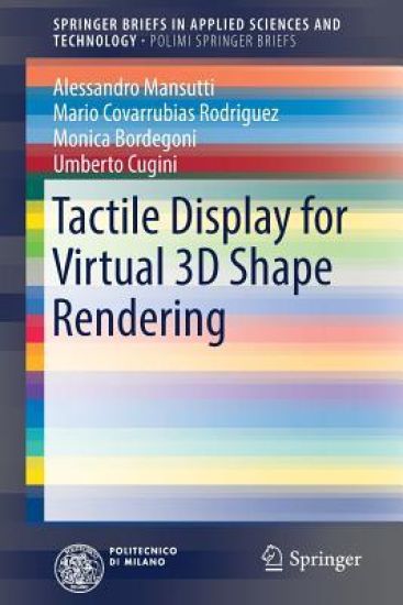 Tactile Display for Virtual 3D Shape Rendering