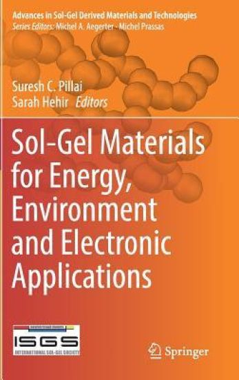 Sol-Gel Materials for Energy, Environment and Electronic Applications