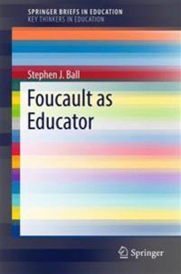 Foucault as Educator