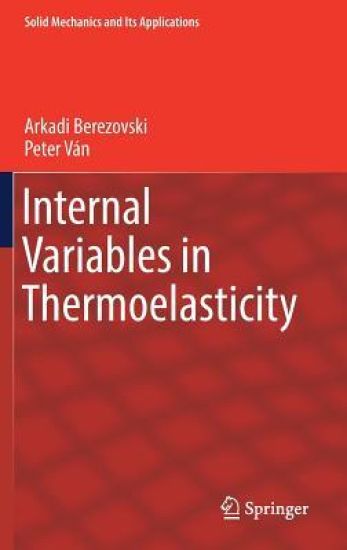 Internal Variables in Thermoelasticity