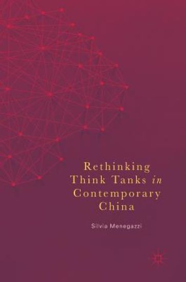 Rethinking Think Tanks in Contemporary China