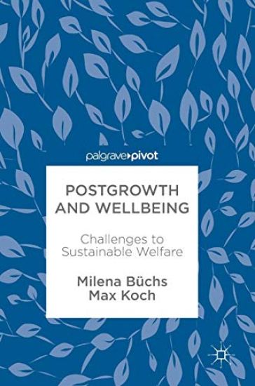 Postgrowth and Wellbeing