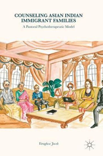 Counseling Asian Indian Immigrant Families