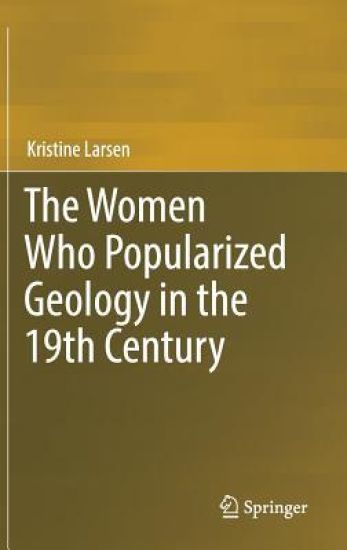 The Women Who Popularized Geology in the 19th Century