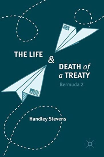 The Life and Death of a Treaty