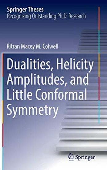 Dualities, Helicity Amplitudes, and Little Conformal Symmetry