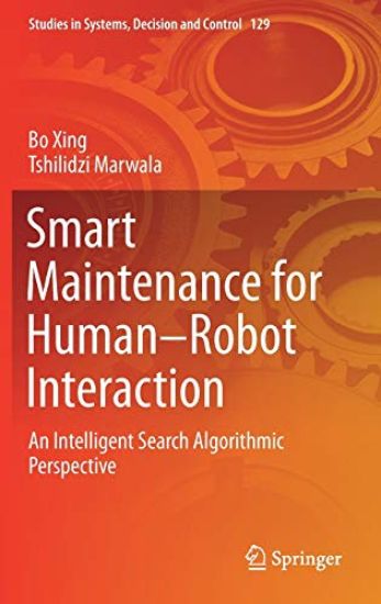 Smart Maintenance for Human–Robot Interaction