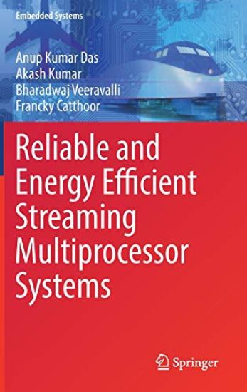 Reliable and Energy Efficient Streaming Multiprocessor Systems