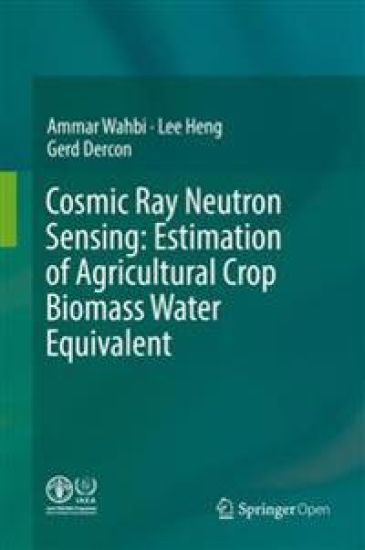 Cosmic Ray Neutron Sensing:  Estimation of Agricultural Crop Biomass Water Equivalent