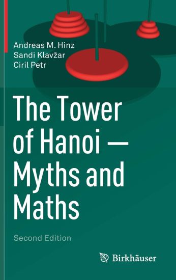 The Tower of Hanoi – Myths and Maths