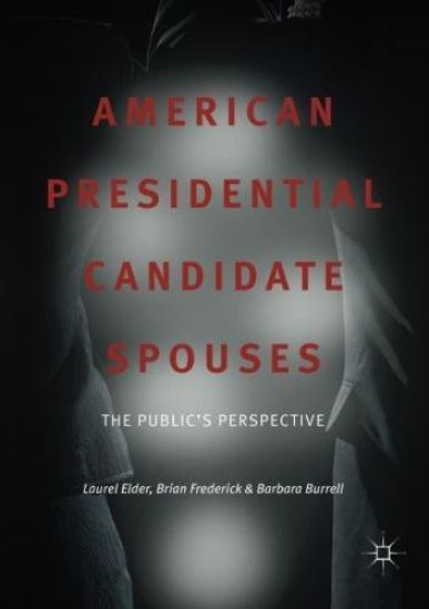 American Presidential Candidate Spouses