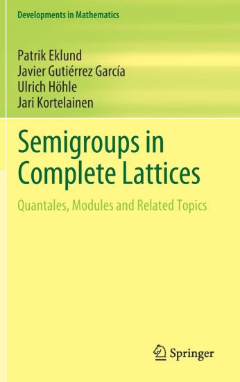 Semigroups in Complete Lattices