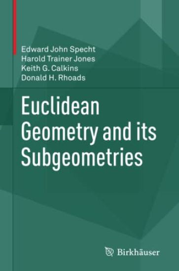 Euclidean Geometry and its Subgeometries